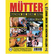 Seksifilmi Mütter Machen Die Beine Breit - MILF & Granny - 4034343317422 - 2